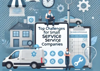 Top Challenges for Small Service Companies.